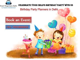 Birthday Party Planners in Delhi