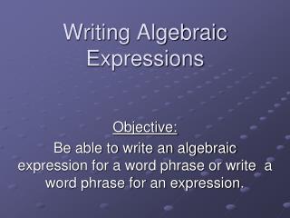 Writing Algebraic Expressions