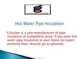 Hot Water Pipe Insulation