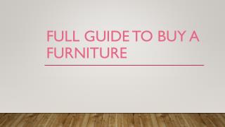 Full guide to buy a furniture