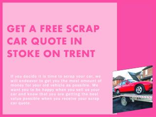 Get A Free Scrap Car Quote in Stoke On Trent
