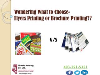 Flyers Printing V/S Brochures in Calgary | Wondering What to Choose??