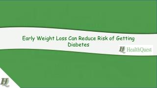 Early Weight Loss Can Reduce Risk of Getting Diabetes