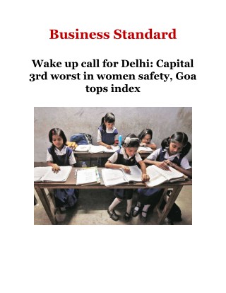Wake up call for Delhi: Capital 3rd worst in women safety, Goa tops index