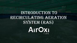 Introduction to Recirculating Aeration System - AirOxi Tube