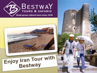 Enjoy Iran Tour with Bestway