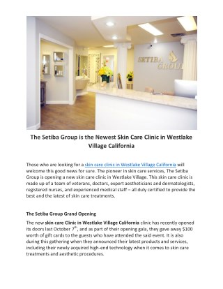 The Setiba Group is the Newest Skin Care Clinic in Westlake Village California