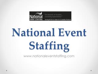 National Event Staffing - www.nationaleventstaffing.com