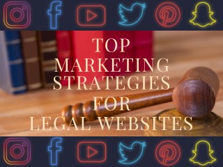 Top 4 Marketing Strategies for Legal Websites