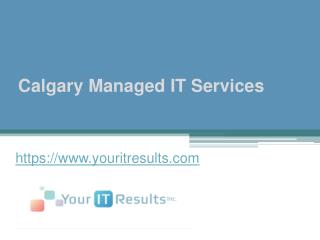 Calgary Managed IT Services - www.youritresults.com