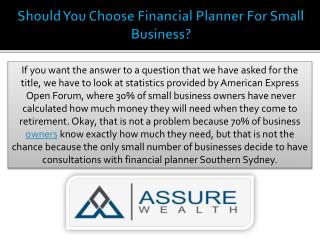 Should you choose Financial Planner for Small Business?