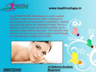 Effective Mesotherapy For Weight Loss In Delhi