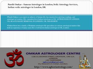 PANDIT OMKAR – INDIAN VEDIC ASTROLOGER IN LONDON, UK, VASHIKARAN SPECIALIST IN LONDON, MANCHESTER, BLACK MAGIC REMOVAL I