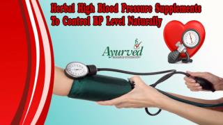 Herbal High Blood Pressure Supplements to Control BP Level Naturally