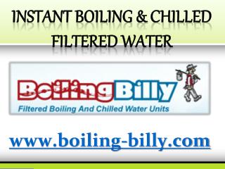 Instant Boiling & Chilled Filtered Water