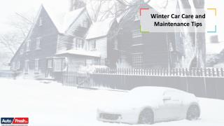 Winter Car Care and Maintenance Tips