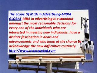 MBA in Advertising to the interested clients -MIBM GLOBAL