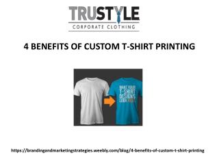 4 benefits of custom t shirt printing