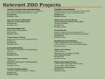 Relevant ZOO Projects