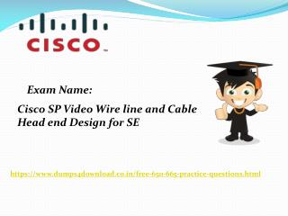 Free Cisco 650-665 Exam Demo Questions Answers