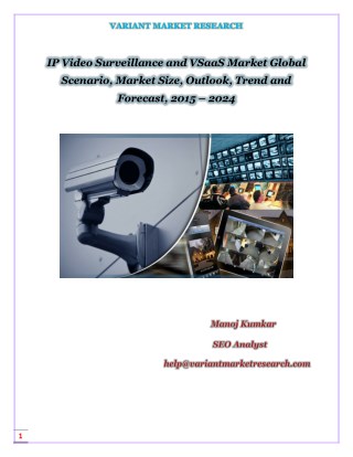 IP Video Surveillance and VSaaS Market Global Scenario, Market Size, Outlook, Trend and Forecast, 2015 – 2024