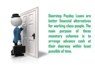 Doorstep Cash Loans Get Perfect Cash Support For Short Duration