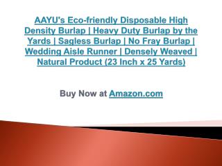 AAYU's Eco-friendly Disposable High Density Burlap
