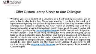 Offer Custom Laptop Sleeve to Your Colleague