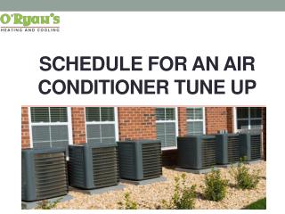Schedule For An Air Conditioner Tune Up