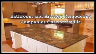 Bathroom and Kitchen Remodeling Companies Charlottesville