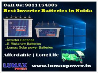 Are you Looking For Best Inverter Batteries Manufacturer Noida? Just Call 9811154385
