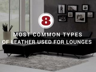 Types of Leather Used For Lounges