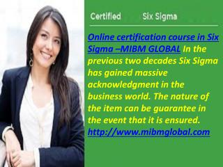 Online certification course in Six Sigma the most prominent certification course