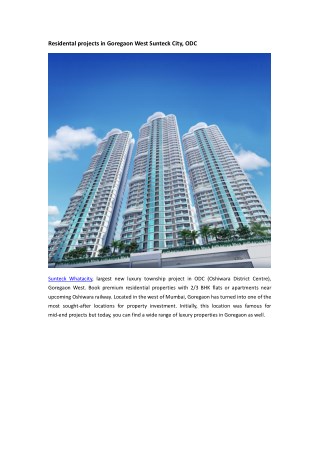 Residental projects in Goregaon West Sunteck City, ODC