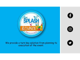 Splash and bounce (products)