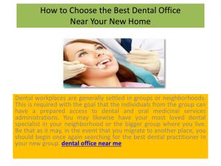 How to Choose the Best Dental Office Near Your New Home