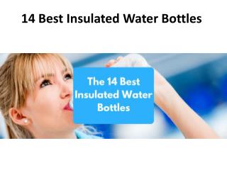 14 Best Insulated Water Bottles