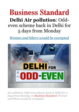 Air pollution: Odd-even scheme back in Delhi for 5 days from Monday