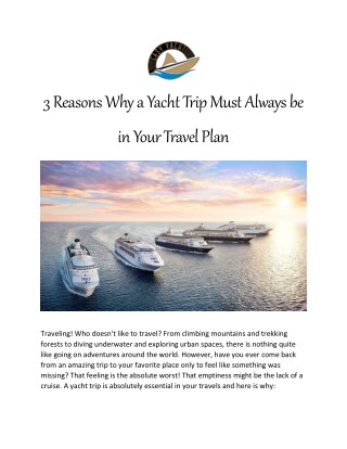 3 Reasons Why a Yacht Trip Must Always be in Your Travel Plan