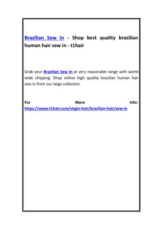 Brazilian Sew In - Shop best quality brazilian human hair sew in - t1hair