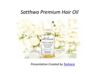 Unbiased Review of Satthwa Premium Hair Oil - Tashiara