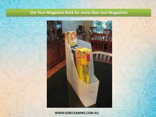 Use Your Magazine Rack for more than Just Magazines