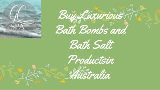 Buy Luxurious Bath Bombs and Bath Salt Productsin Australia
