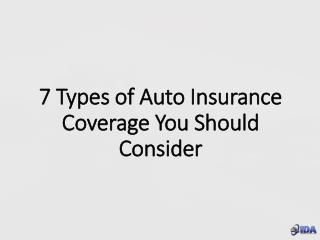 7 Types of Auto Insurance Coverage You Should Consider