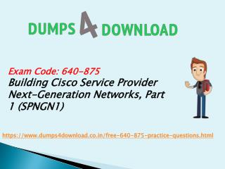 Get Latest Free Cisco 640-875 Exam Questions | Dumps4download.co.in