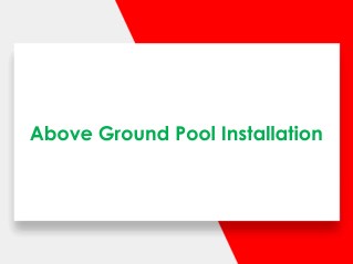 Above Ground Pool Installation