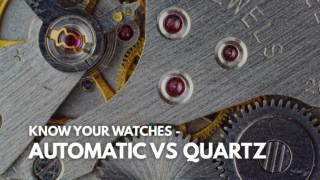 Quartz vs Automatic Watches