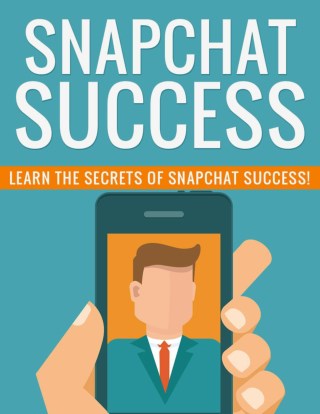 Snapchat Guide - How To Successfully Snapchat