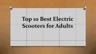 Top 10 Best Electric Scooters for Adults