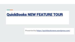 QuickBooks NEW FEATURE TOUR